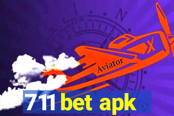 711 bet apk